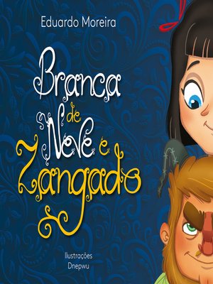 cover image of Branca de Neve e Zangado